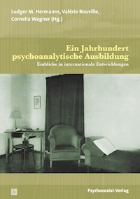 Ein Jahrhundert psychoanalytische Ausbildung -  - E-Book