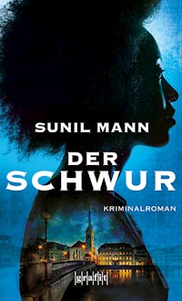 Der Schwur - Sunil Mann - E-Book