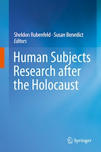 Human Subjects Research after the Holocaust - - E-Book