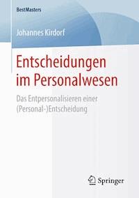 Entscheidungen im Personalwesen - Johannes Kirdorf - E-Book