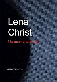 Lena Christ - Lena Christ - E-Book