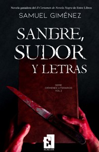 Sangre, sudor y letras - Samuel Giménez - E-Book