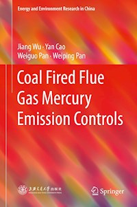 Coal Fired Flue Gas Mercury Emission Controls - Jiang Wu - E-Book
