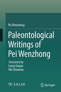 Paleontological Writings of Pei Wenzhong - Pei Wenzhong - E-Book