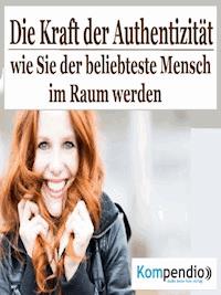 Die Kraft der Authentizität - Alessandro Dallmann - E-Book