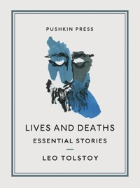 Lives and Deaths - Leo Tolstoy - E-Book