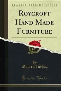 Roycroft Hand Made Furniture - Roycroft Shop - E-Book