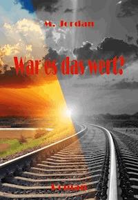War es das wert? - Marion Jordan - E-Book