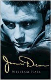 James Dean - William Hall - E-Book