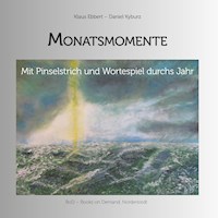 Monatsmomente - Klaus Ebbert - E-Book