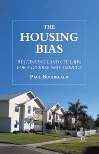 The Housing Bias - P. Boudreaux - E-Book