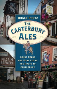 The Canterbury Ales - Roger Protz - E-Book