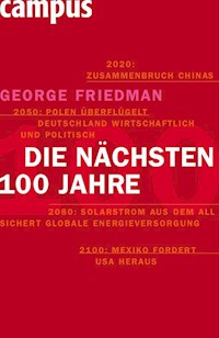 Die nächsten hundert Jahre - George Friedman - E-Book