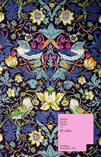 El cáliz - Emilia Pardo Bazán - E-Book
