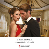 La tentación del indomable - Trish Morey - Hörbuch