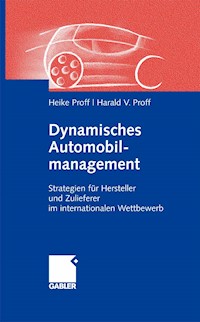 Dynamisches Automobilmanagement - Heike Proff - E-Book