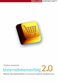 Unternehmenserfolg 2.0 - Stephan Lamprecht - E-Book