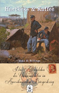 Hartkeks & Kaffee - John Davis Billings - E-Book