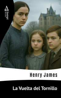 La Vuelta del Tornillo - Henry James - E-Book