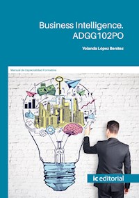 Business intelligence. ADGG102PO - Yolanda López Benítez - E-Book
