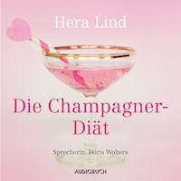 Die Champagner-Diät - Hera Lind - Hörbuch
