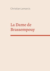 La Dame de Brassempouy - Christian Lemarcis - E-Book
