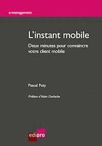 L'instant mobile - Pascal Poty - E-Book