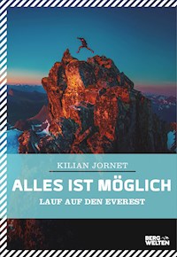 Alles ist möglich - Kilian Jornet - E-Book