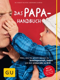 Das Papa-Handbuch - Robin (ehemalig Robert) Richter - E-Book