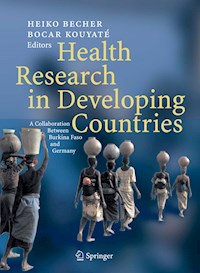 Health Research in Developing Countries -  - E-Book