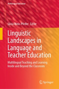 Linguistic Landscapes in Language and Teacher Education -  - E-Book