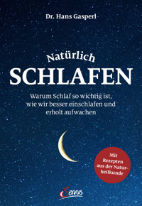 Natürlich schlafen - Hans Gasperl - E-Book