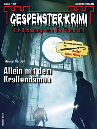 Gespenster-Krimi 172 - Henry Cardell - E-Book