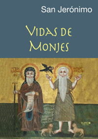 Vidas de Monjes - San Jerónimo - E-Book