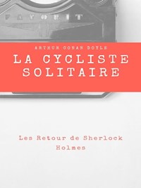 La Cycliste Solitaire - Arthur Conan Doyle - E-Book