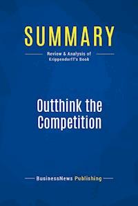 Summary: Outthink the Competition - BusinessNews Publishing - E-Book