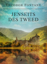 Jenseits des Tweed - Theodor Fontane - E-Book