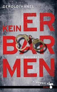 Kein Erbarmen - Ulrike Gerold - E-Book