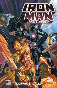 Iron Man: Der Eiserne 2 - Korvac-Saga 2.0 - Cantwell Christopher - E-Book