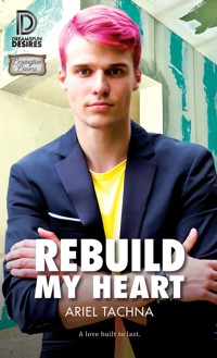 Rebuild My Heart - Ariel Tachna - E-Book