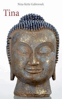 Tina - Nina Kette Gabrovsek - E-Book