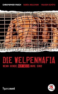 Die Welpenmafia - Gerda Melchior - E-Book