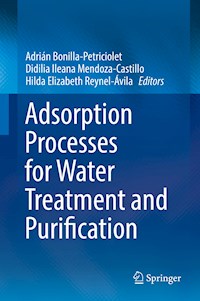 Adsorption Processes for Water Treatment and Purification -  - E-Book