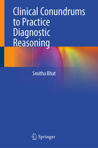 Clinical Conundrums to Practice Diagnostic Reasoning - Smitha Bhat - E-Book