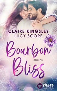 Bourbon Bliss - Claire Kingsley - E-Book