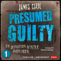 Presumed Guilty - James Carol - Hörbuch