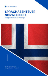 Sprachabenteuer Norwegisch - Ch. Wüsteneck - E-Book