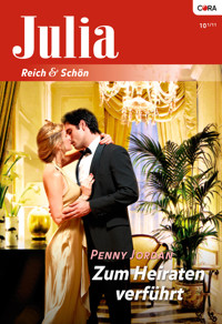 Zum Heiraten verführt - Penny Jordan - E-Book