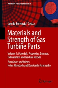 Materials and Strength of Gas Turbine Parts - Leonid Borisovich Getsov - E-Book