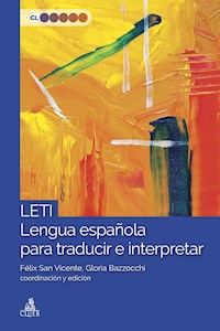 LETI Lengua española para traducir e interpretar - Gloria Bazzocchi - E-Book